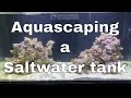 How to Aquascape a Saltwater tank | Red Sea Reefer XL 425 Build