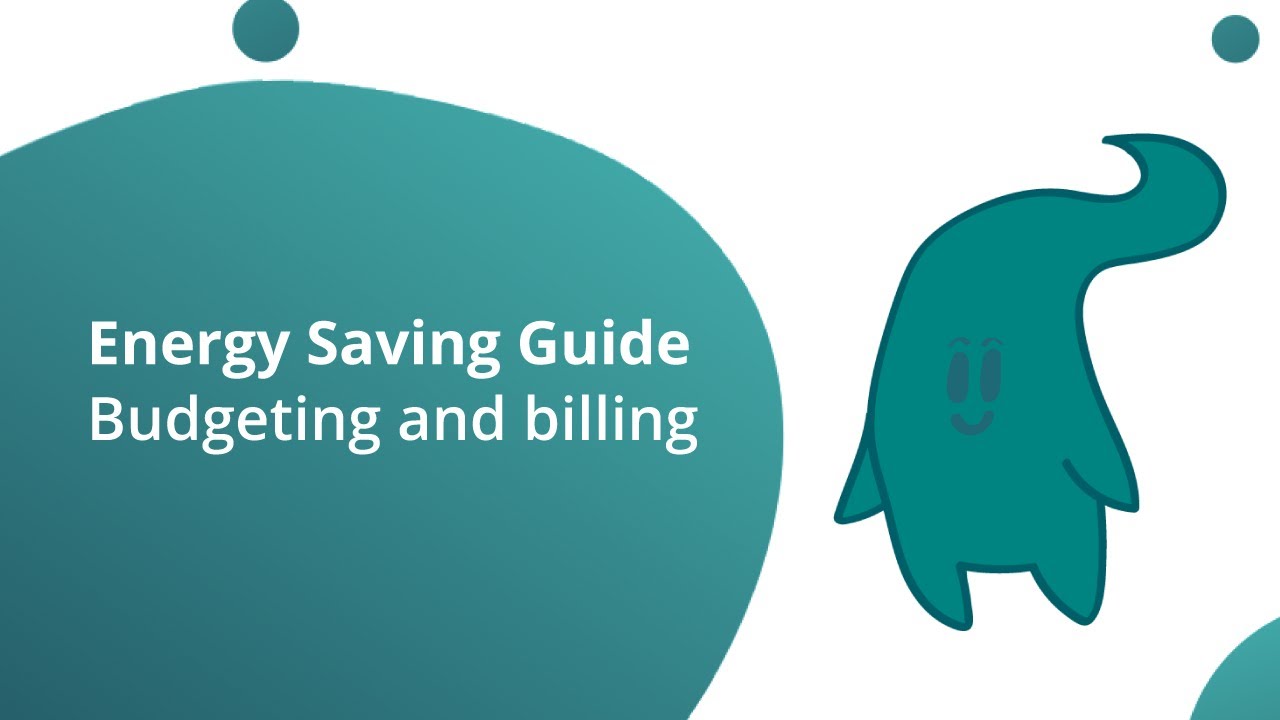 Energy Saving Guide Budgeting and billing YouTube
