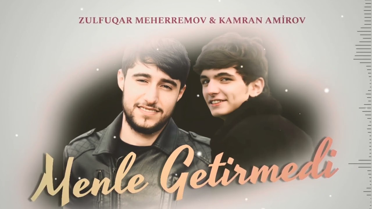 Zulfuqar Meherremov ft Kamran Amirov - Menle Getirmedi 2022 (Yeni Mahni)