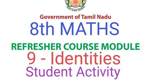 TN Class 8th Maths Refresher Course | Ln 9 - Identities | Student Activity Answers