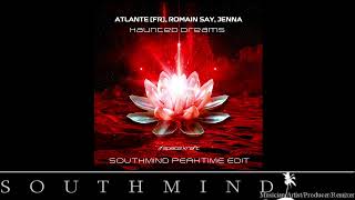 Atlante, Romain Say & Jenna - Haunted Dreams (Southmind Peaktime Edit)