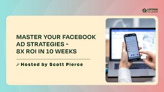 Listings-to-Leads Facebook Ads Training: Lower Cost Per Lead, Custom Questions, and Follow-Up