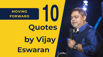 10 Quotes by Vijay Eswaran to keep you MOVING FORWARD