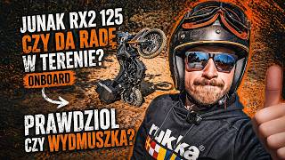 Utopiłem Junaka 125 RX2. Da radę w terenie? ONBOARD
