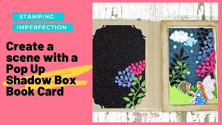 Create A Scene In A Pop Up Shadow Box Book