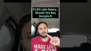 ₹1.8 Lakh Income Me Scorpio N #mahindra #mahindrascorpio #mahindrascorpion #scorpio #scorpion #car