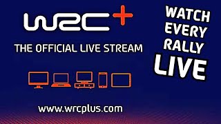 WRC+ All Live : The Official LIVE Stream of the FIA World Rally Championship