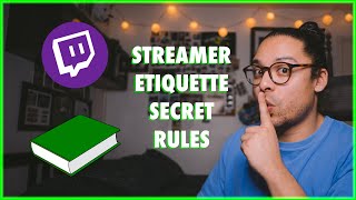 TWITCH ETIQUETTE | UNSPOKEN RULES | DO'S AND DONT’S