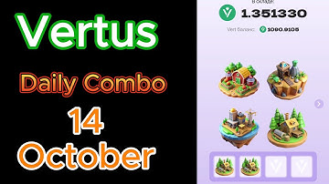 Vertus  Combo Cards Today. 14 October Vertus Daily Combo. Vertus Combo Cards. Vertus Combo​!
