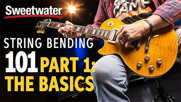String Bending 101 - Part 1: The Basics