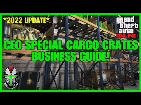 GTA Online CEO Special Cargo Crate Business Guide (2022 Update)