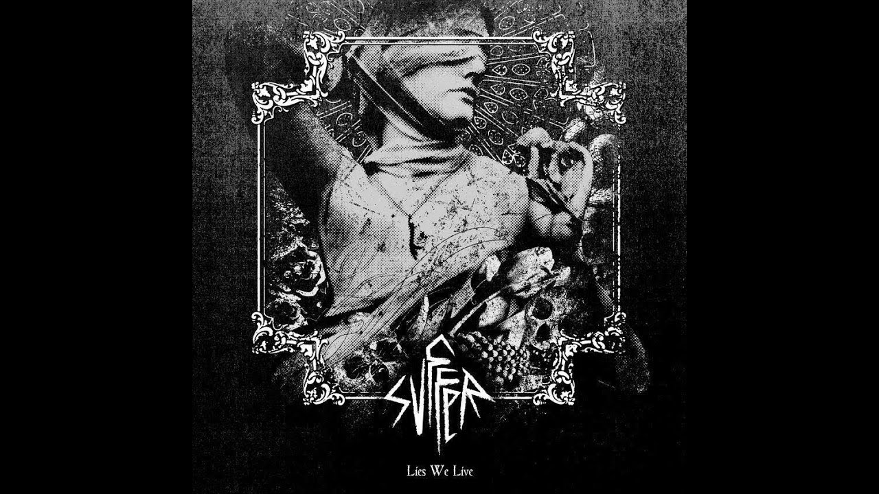 Svffer - Lies We Live [FULL ALBUM] (2014)