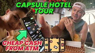 Tour a Capsule Hotel and my Method to Save Money on Overseas ATM Withdrawals by Maxkil 364 views 2 weeks ago 11 minutes, 37 seconds
