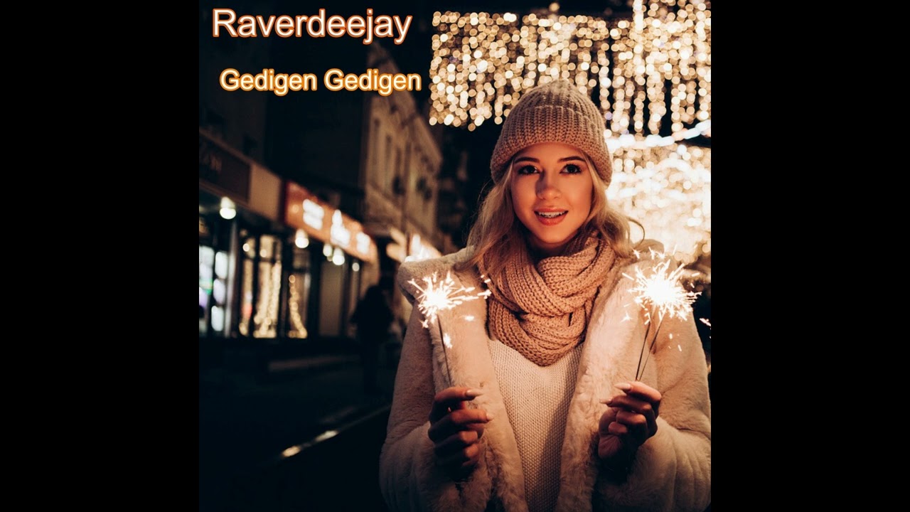 Raverdeejay - Gedigen Gedigen - Rastatt - Rastatt City -Karlsruhe - NRW -Bonn - Stuttgart - Nürnberg