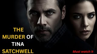 Buried Under the Stairs: The Murder of Tina Satchwell |True Crime Documentary