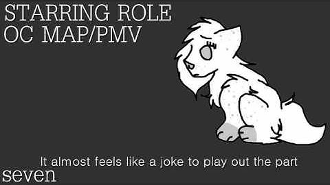 Starring Role ll OC PMV/MAP ll CLOSED
