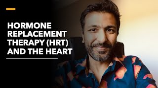 Hormone replacement therapy (HRT) and the heart