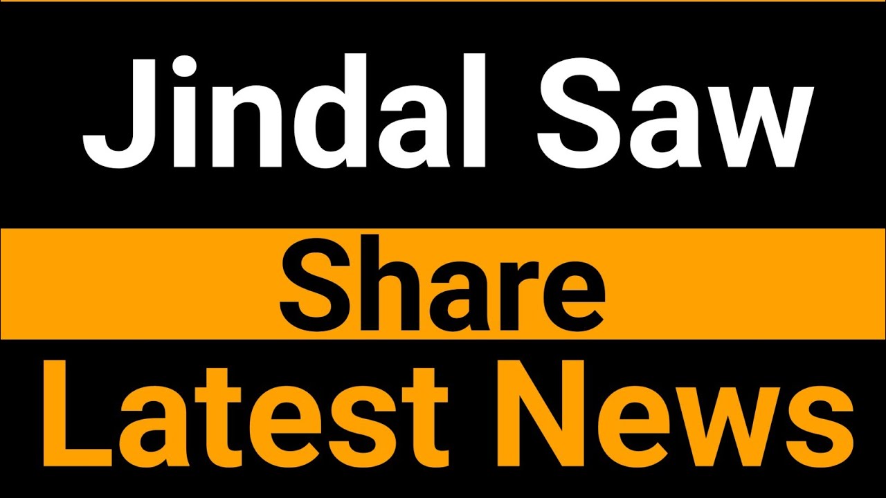 Jindal Saw share latest news