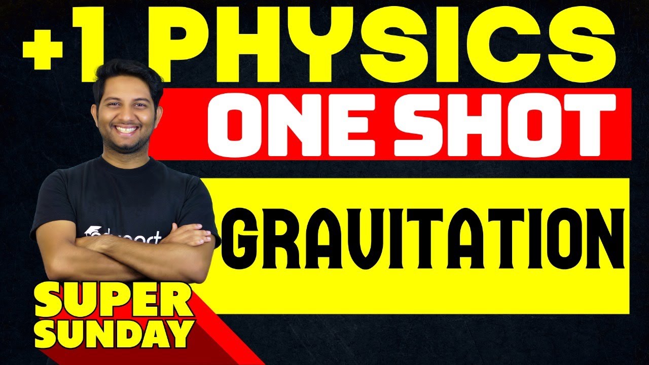 Plus One Physics | Gravitation - One Shot Revision | Eduport