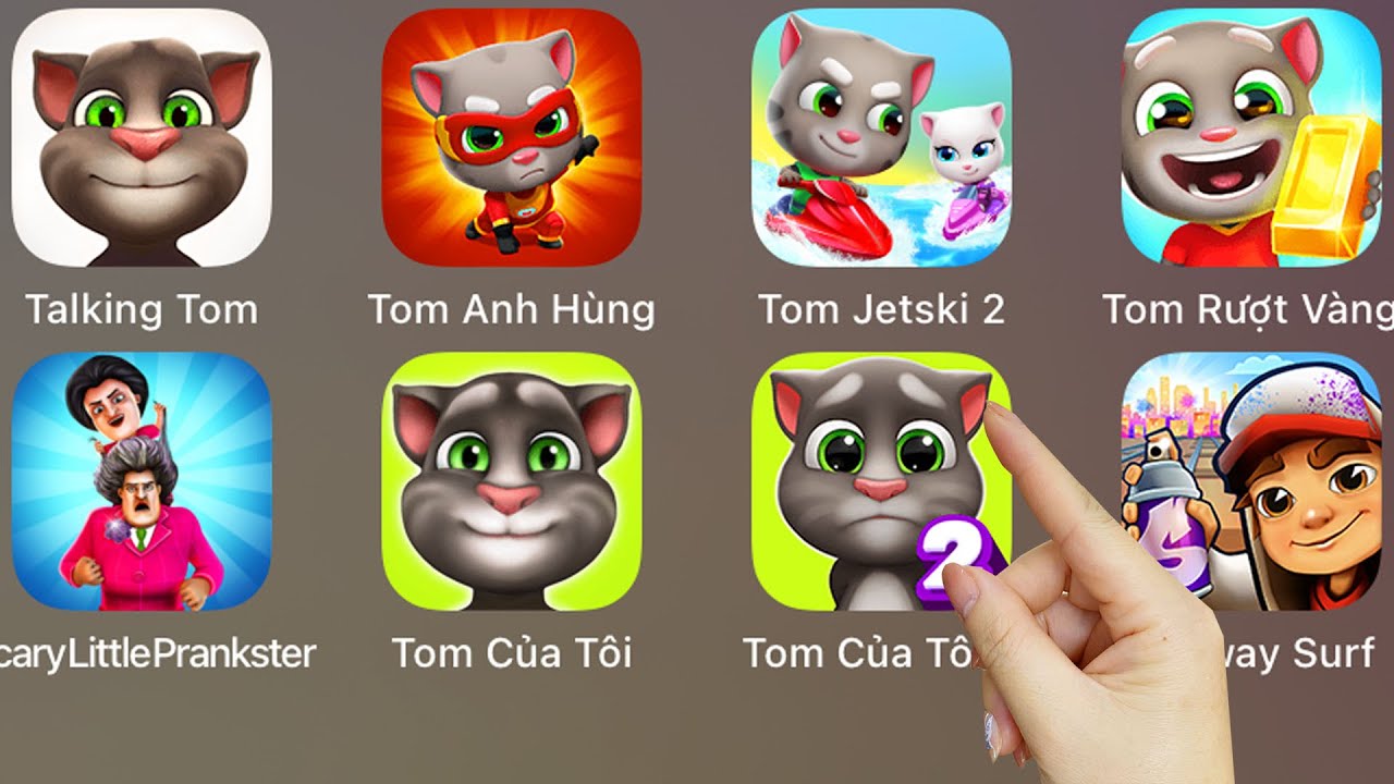 Talking Tom,Tom Jetski 2,ScaryLittlePrankster,Subway Surf,