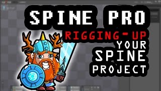 Starting out with Spine; Pt 3 Section 2, Rigging Up Your Spine Project