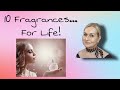 10 Fragrances for life! | #10fragrances