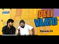 Peli Vaato Episode 52 with Kishor Kaka and RJ Harshil