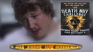 I Died Eating The World's Hottest Nuts (The Death Nut Challenge)