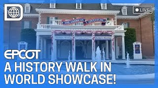 🔴 LIVE History Walk of EPCOT’s World Showcase