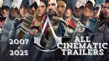 Assassins Creed All Cinematic Trailers Compilation 2007-2025 | Assassins Creed - All CGI Trailers 4K