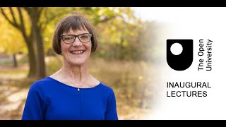 The Open University Inaugural Lecture - Professor Stephanie Pywell