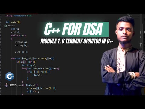 Module 1.6 |C++ Ternary Operator Explained | ? : কিভাবে কাজ করে |  Mahmudul Haque Shawon
