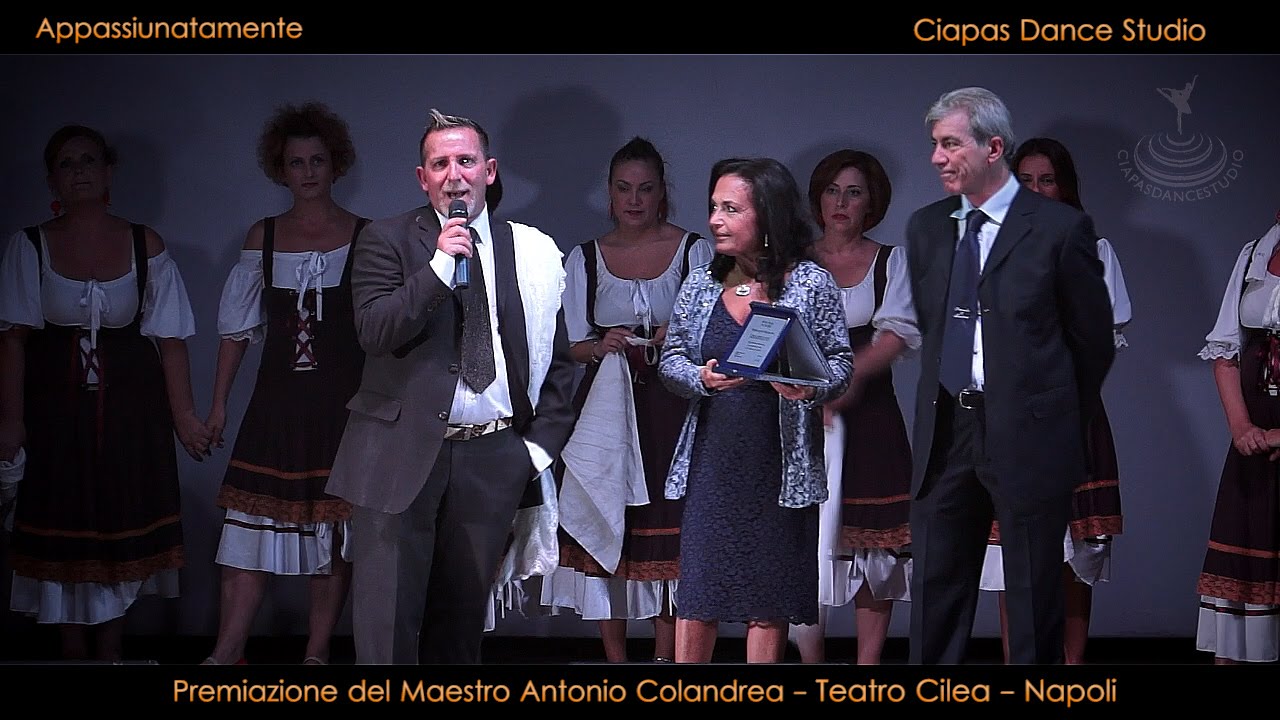 Premiazione  M° Antonio Colandrea - Ciapas Dance Studio - Teatro Cilea