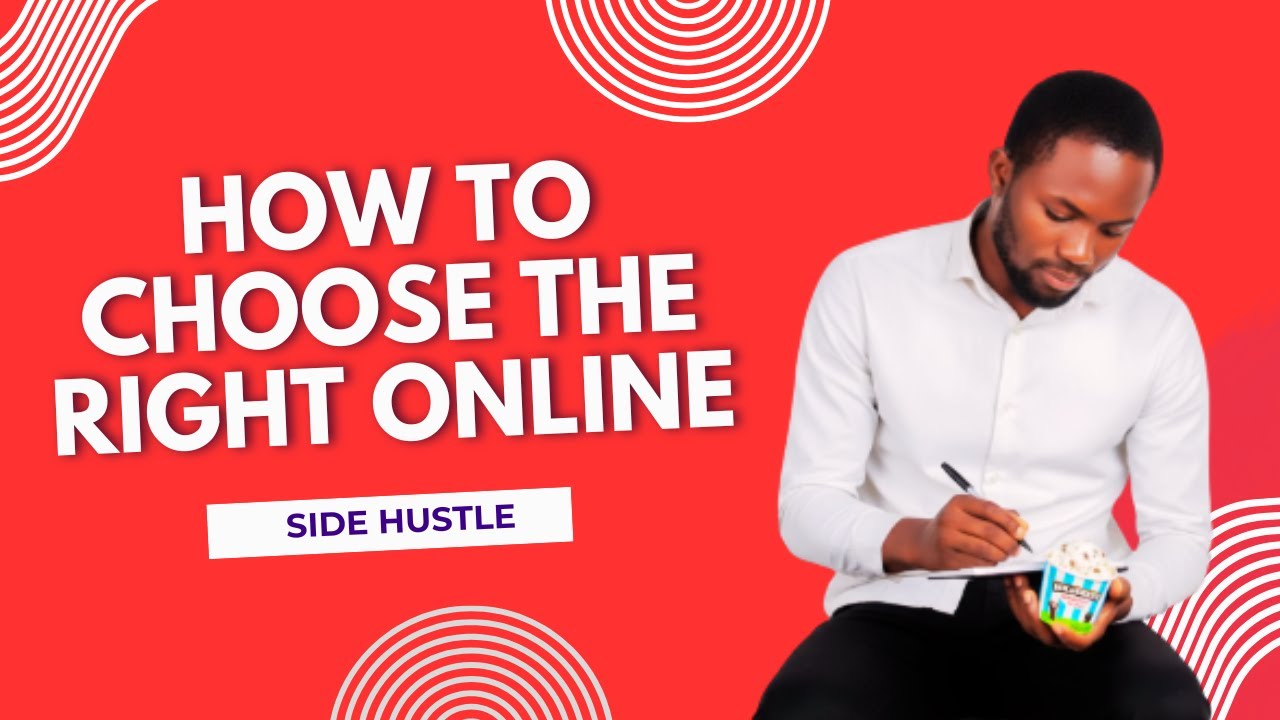 How To Choose The Right Online Side Hustle