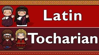 CLASSICAL LATIN (by ScorpioMartianus)& TOCHARIAN B