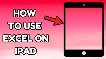 How to Use Excel on iPad (A Beginner