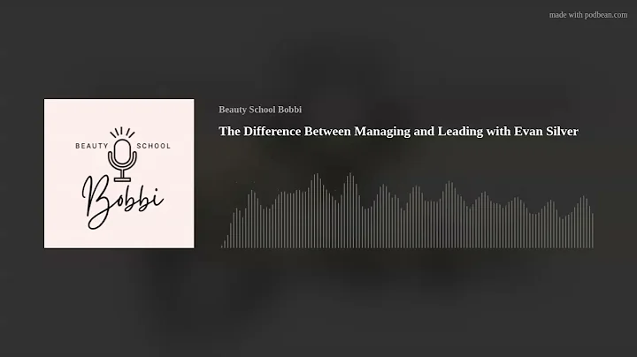 The Difference Between Managing and Leading with E...