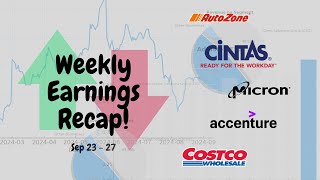 Weekly Earnings Recap AutoZone Cintas Micron Accenture Costco Did They Meet Expectations