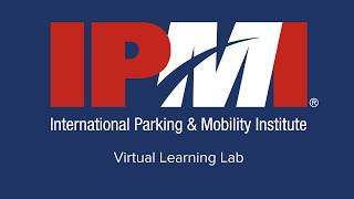 IPMI Learning Lab Why People Park the Way They Do and How to Influence Them with Technology