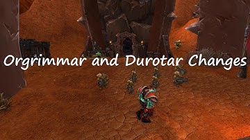 Mists of Pandaria 5.3 PTR - Orgrimmar and Durotar Changes