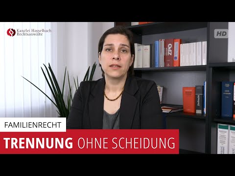 Trennung ohne scheidung was ist zu beachten