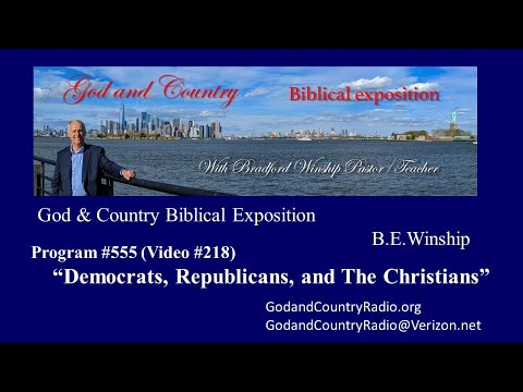 #555 (Video 218) Democrats, Republicans, and The Christians