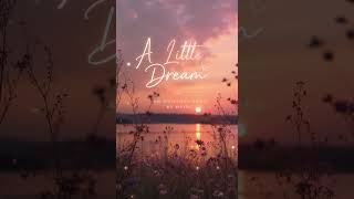 Little Dream Demo