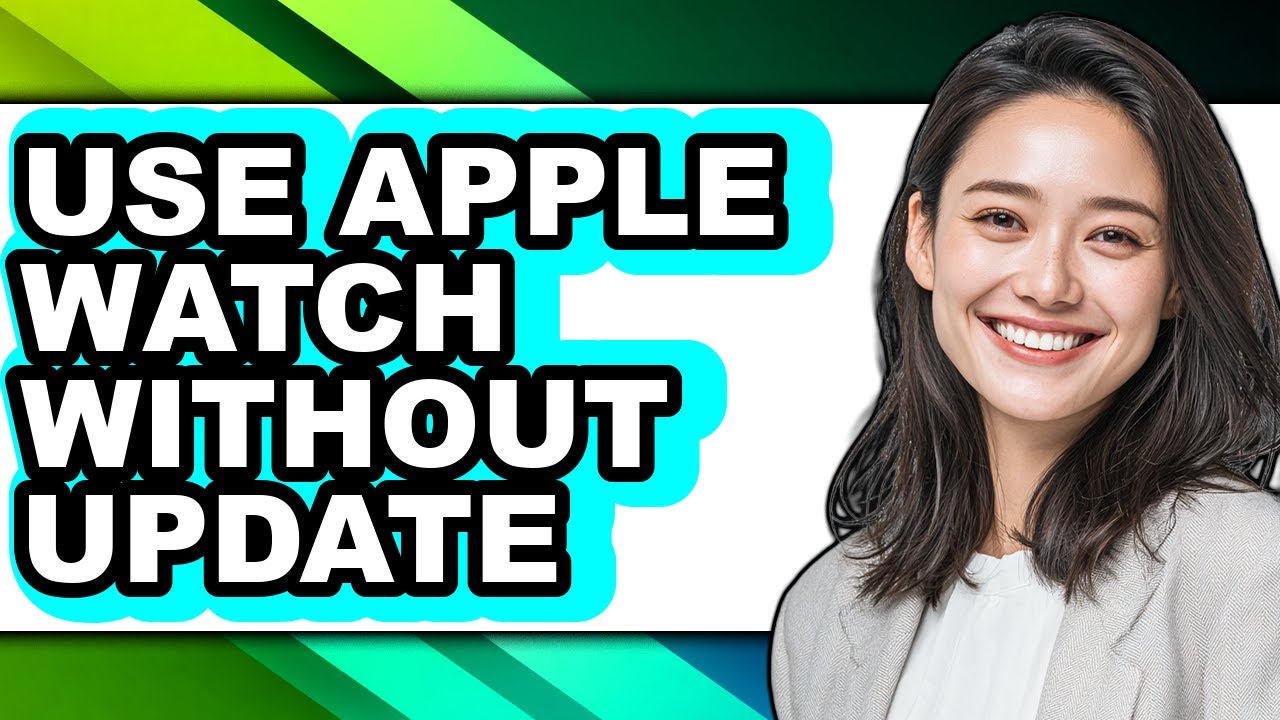 How to Use Apple Watch Without Update (updated) - YouTube
