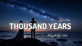  Thousand Years (Lyrics Video ) | Romantic Love Song