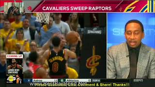 Cleveland Cavaliers Sweep Toronto Raptors First Take Reaction Stephen A. Smith Post Game 4 LeBron