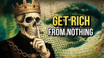 How To ACTUALLY Get Rich From Nothing - Machiavelli