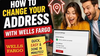 How to change your address with Wells Fargo