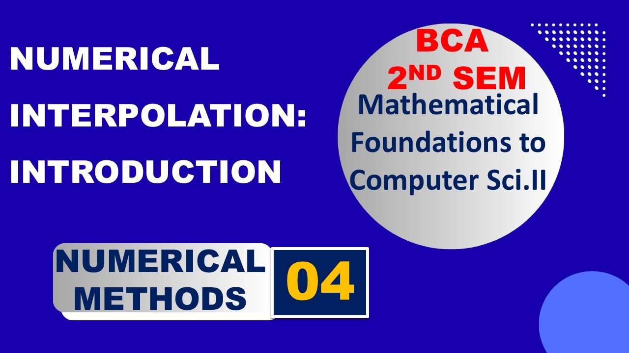 Introduction to Numerical Interpolation | BCA Maths | BCA MFCS | BBA ...