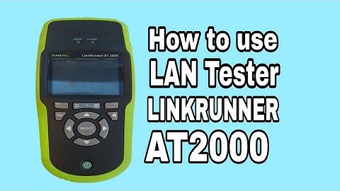 How to use LAN tester LINKRUNNER AT2000